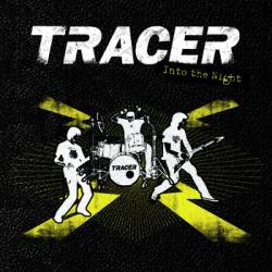 Tracer (AUS) : Into the Night